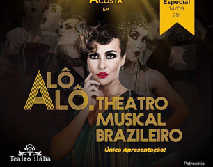 Alô, Alô Theatro Musical Brazileiro